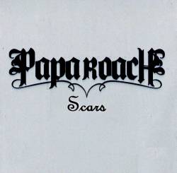 Papa Roach : Scars (Compilation)
